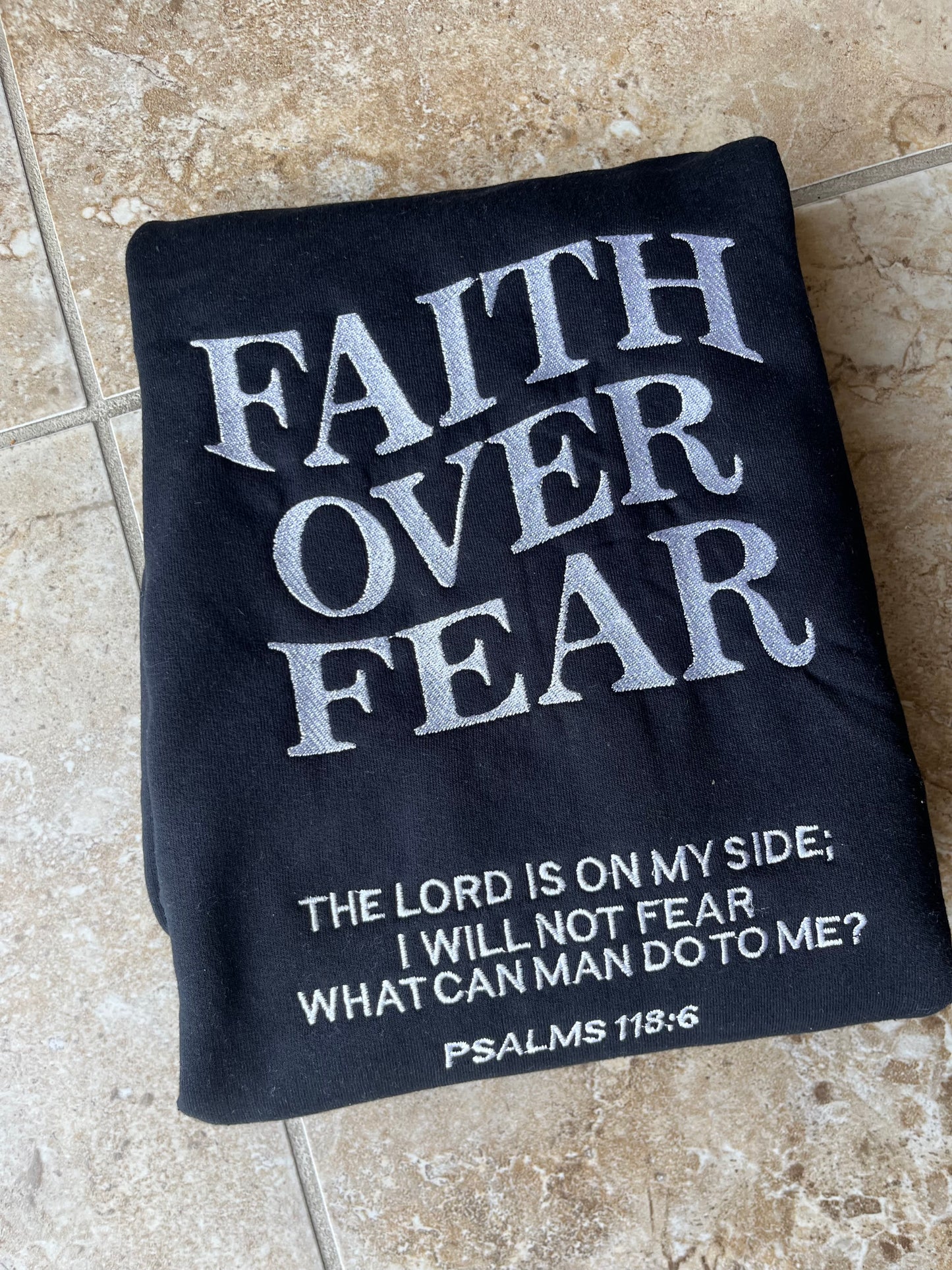 Faith over fear - Psalm 118:6